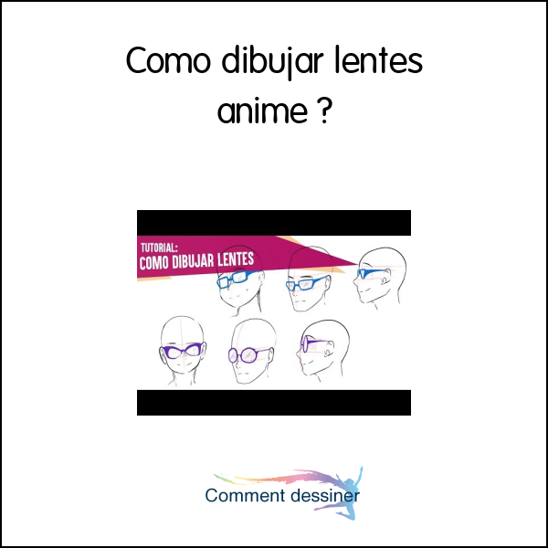 Como dibujar lentes anime